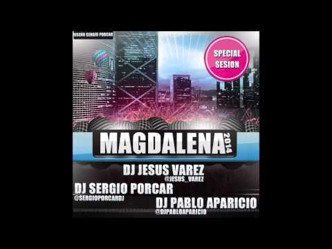 17.Dj Jesus Varez , Dj Sergio Porcar & Dj Pablo Aparicio - Special Sesion Magdalena 2014