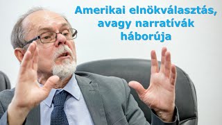 Amerikai elnökválasztás, avagy narratívák háborúja. Egy Bogár Naplója