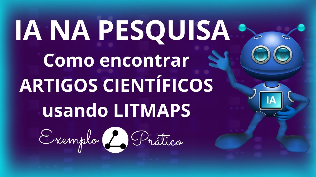 Como Usar Inteligência Artificial para Pesquisar Artigos: Tutorial Completo no Litmaps