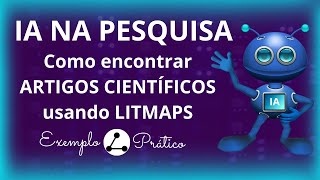 Como Usar Inteligência Artificial para Pesquisar Artigos: Tutorial Completo no Litmaps