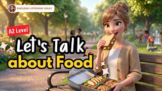 Talking about Food in English | Easy English Listening Practice | Slow English Story (A2)