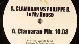 Antoine Clamaran vs. Philippe B. ‎– In My House