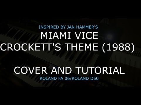 Jan Hammer, Crockett's Theme on Roland and tutorial