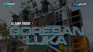 Download lagu DJ TJAP TASSO GORESAN LUKA SAD BASS BEDIL GRANAT BY EDY PROJECT ❗ mp3