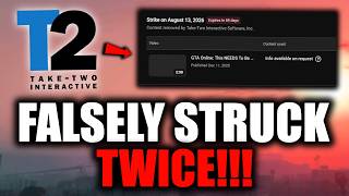 Take Two FALSELY Struck My Video TWICE! (Angry Rant) 