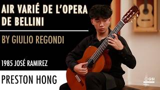 Giulio Regondi's "Air Varié de L'Opera de Bellini" performed by Preston Hong on a 1985 Jose Ramirez
