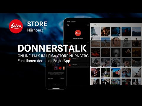 Online Talk im Leica Store Nürnberg - Funktionen der Leica FOTOS App
