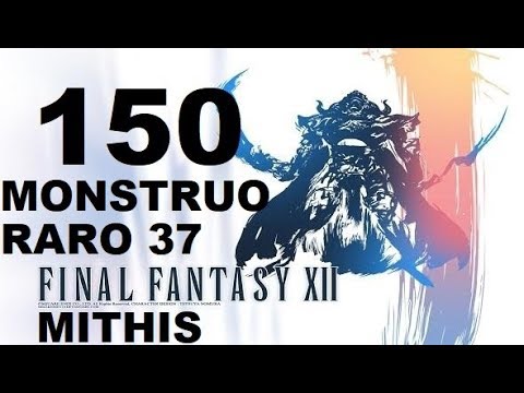FINAL FANTASY XII parte 150 MITHIS/MYATH (monstruo raro 37 de 80) MIASMA