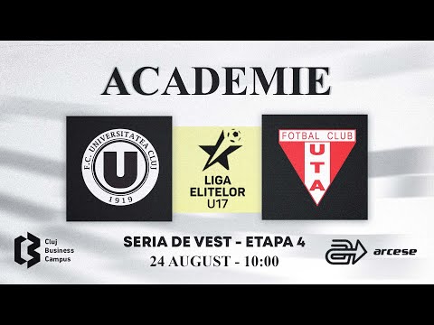LIGA ELITELOR U17 | FC Universitatea Cluj – UTA Arad