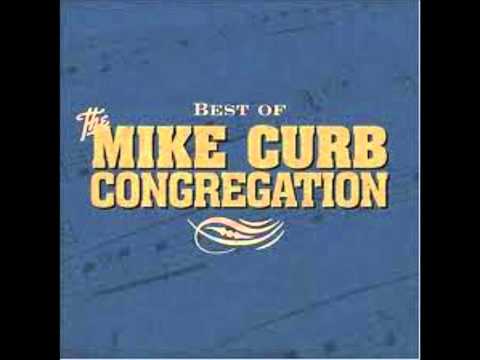 The Mike Curb Congregation  -  DANCE ON, MARIA