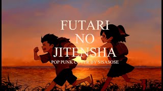 Download lagu JKT48 - FUTARI NO JITENSHA (POP PUNK COVER BY SISASOSE) mp3