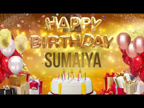 SUMAIYA - Happy Birthday Sumaiya