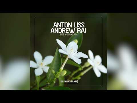 Anton Liss & Andrew Rai - See You Again