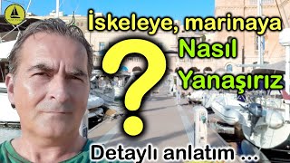 119 : Marinaya giriş kabus olmasın ; tüm detaylar