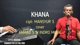 Download lagu khana | cover ahmad s ciptaan mansyur s mp3
