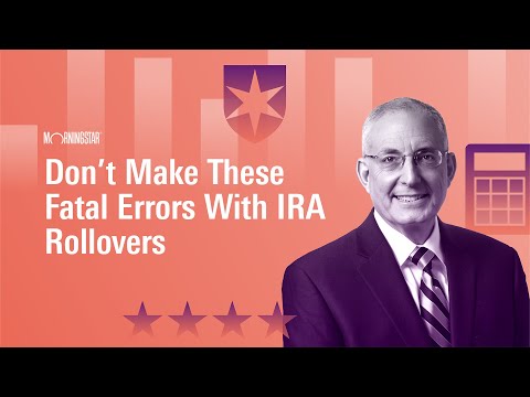 Don’t Make These Fatal Errors With IRA Rollovers
