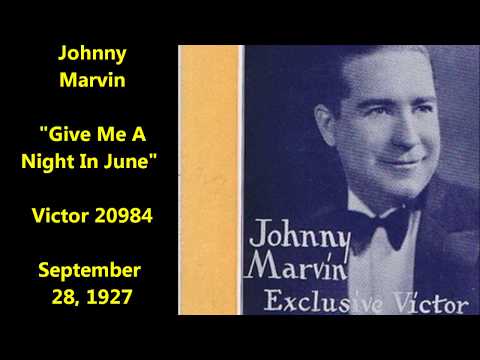 "June Night (Give Me A June Night, The Moonlight And You)" Johnny Marvin (good ukulele) Ray Bradbury