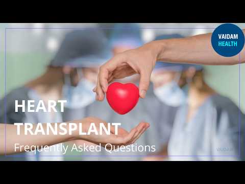 Heart transplant - Frequently Asked Questions