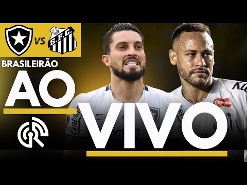 BOTAFOGO X SANTOS AO VIVO | CAMPEONATO BRASILEIRO 2025 SÉRIE A | DIRETO DO NILTON SANTOS