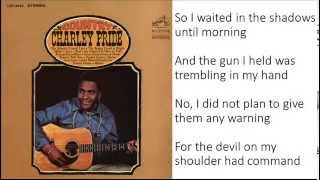 Charley Pride The Snakes crawl at night lyrics