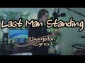 Livingston - Last Man Standing(Lyrics)