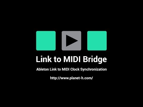 Link to MIDI Bridge Video