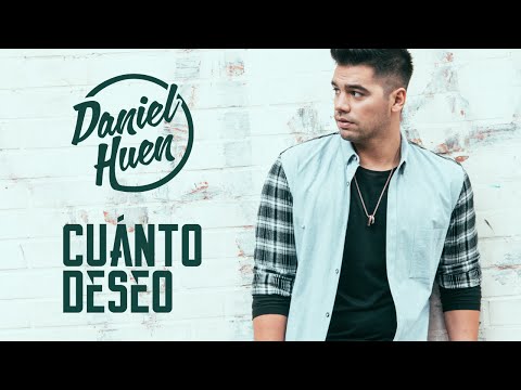 @DanielHuen  - CUÁNTO DESEO (Lyric Video) REGGAETON URBANO 2015