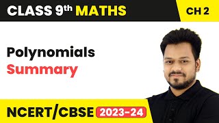 Polynomials - Summary | Class 9 Maths Chapter 2 | CBSE 2024-25