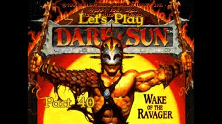Let's Play Dark Sun: Wake of the Ravager (Part 40)