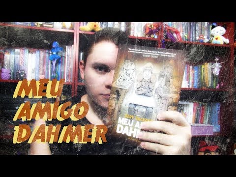 Meu amigo Dahmer | #147 Li e curti