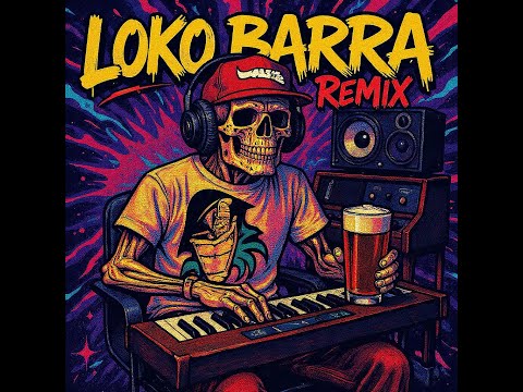 Entero Piante - LOKO BARRA REMIX (2025)