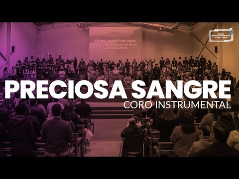 Coro Instrumental IMPCH Talca | Preciosa Sangre