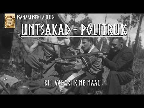 Untsakad - Politruk (sõnadega)