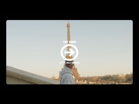 LZ7 ft. Billy Graham - The Send (Official Video)