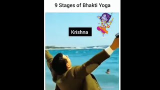 9 Stages of Bhakti Yoga ❤️