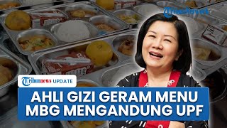 Ahli Gizi Geram soal Alasan BGN Tetap Jalankan MBG di Libur Sekolah, Singgung Menu Mengandung UPF