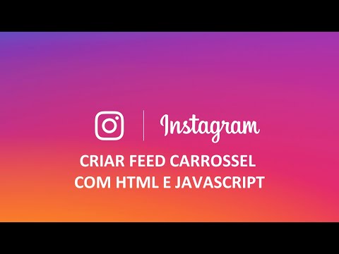 Instagram: Criar Feed de Posts com HTML e Javascript