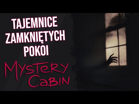 Tajemnice zamkniętych pokoi - trzy historie o phroggingu - Mystery Cabin