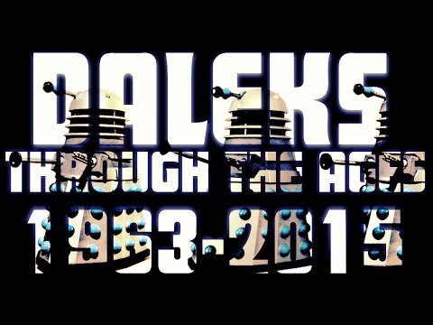 Daleks Through The Ages 1963 - 2015