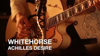 Whitehorse | Achilles Desire | First Play Live