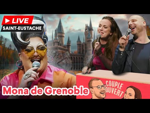Couple Ouvert - Mona de Grenoble LIVE à Saint-Eustache