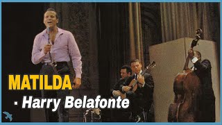 Harry Belafonte - Matilda (1959)