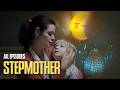 A MOVIE THAT WILL TOUCH YOU TO THE DEPTHS OF YOUR SOUL Stepmother All Episodes