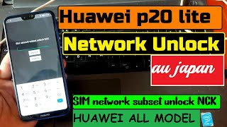 Huawei P20 Lite Network Unlock || SIM network subset unlock NCK - Huawei SIM UNLOCK CODE