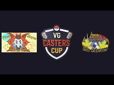 VG Casters Cup Quarterfinals | Five Move Volcaronas vs Iron Hantwerp
