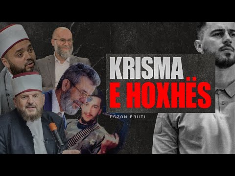 Egzon Bruti - Krisma e Hoxhës