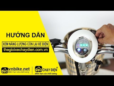 Hướng dẫn xem mức năng lượng còn lại xe đạp điện, xe máy điện và xe điện