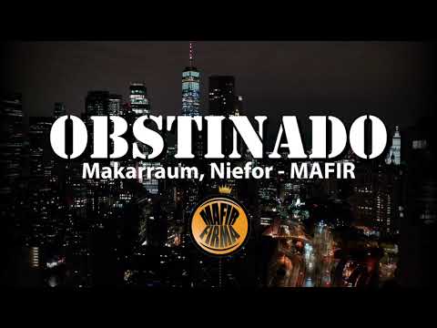 Makarraum, Niefor  (MAFIR) - OBSTINADO | Prod. Pêpa Beatmaker