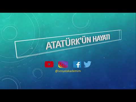 62) MUSTAFA KEMAL ATATÜRK'ÜN ASKERİ ve SİYASİ HAYATI!!!  (DETAYLI)
