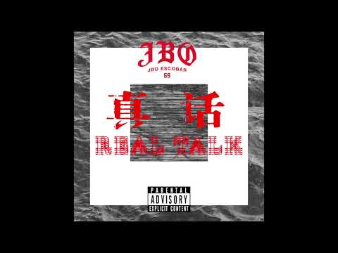 Jbo Escobar - Real Talk